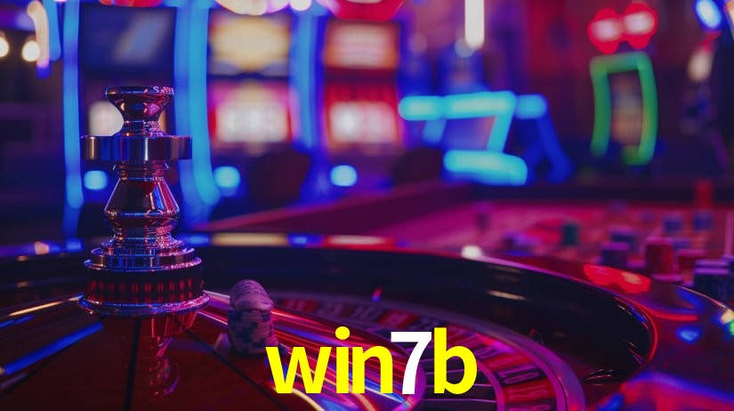 win7b: Seu Cassino Premiado com Pagamentos Rápidos